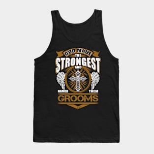 Grooms Name T Shirt - God Found Strongest And Named Them Grooms Gift Item Tank Top